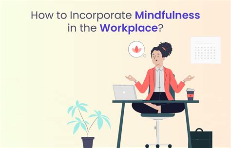 Mindfulness in the Workplace